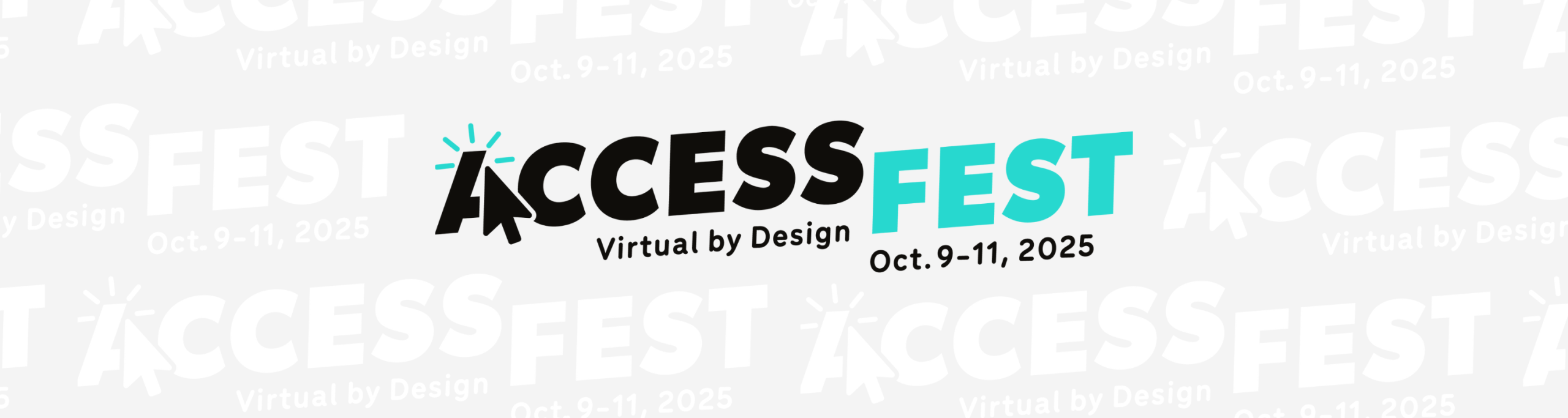 AccessFest: Virtual by Design. Oct. 9 to 11